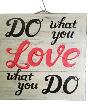 Do What You Love ...